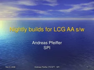 Nightly builds for LCG AA s/w