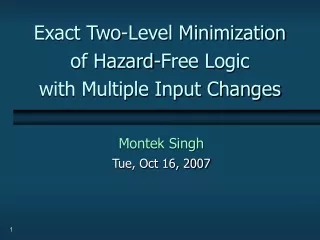 Exact Two-Level Minimization  of Hazard-Free Logic  with Multiple Input Changes