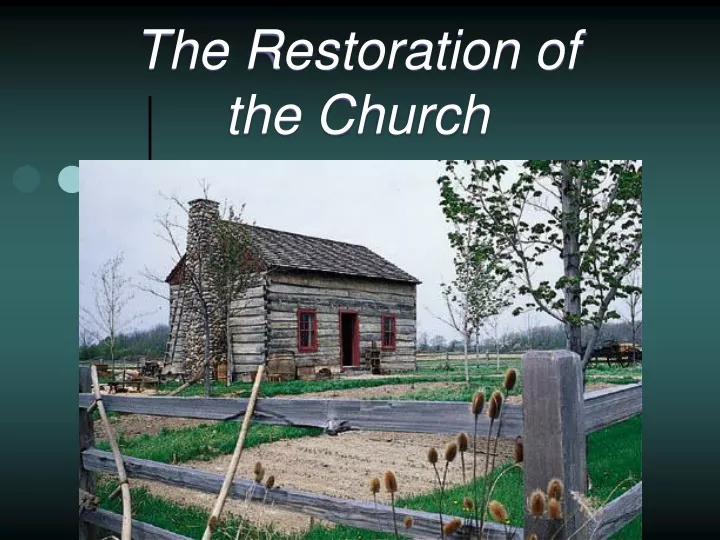 the restoration of the church