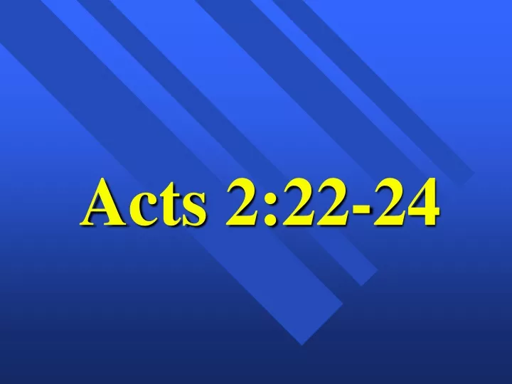 acts 2 22 24
