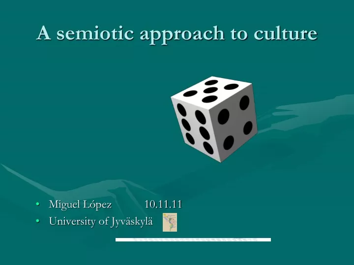 a semiotic approach to culture