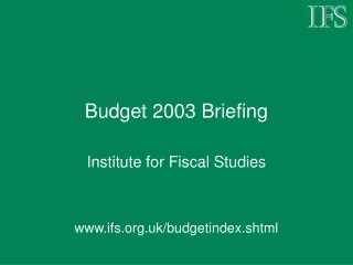 Budget 2003 Briefing