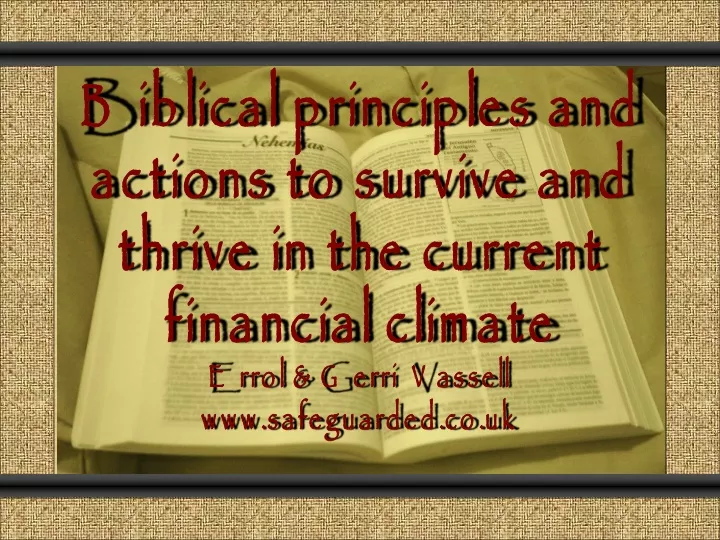 biblical principles and actions to survive and thrive in the current financial climate