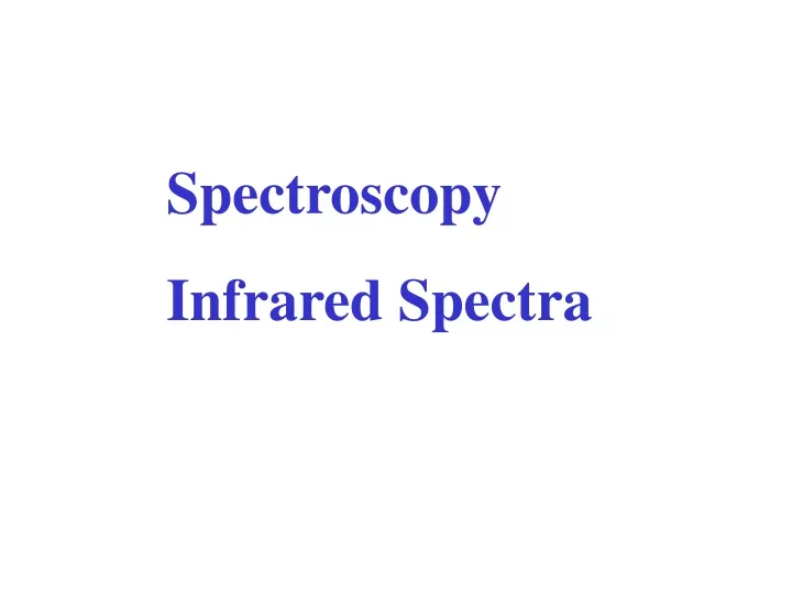 spectroscopy infrared spectra