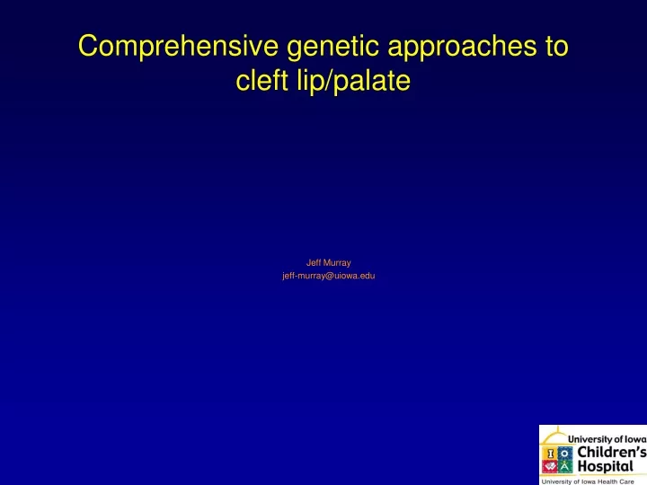 comprehensive genetic approaches to cleft lip palate