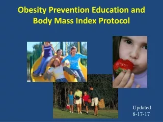 Obesity Prevention Education and Body Mass Index Protocol