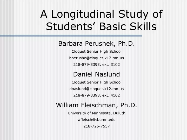 a longitudinal study of students basic skills
