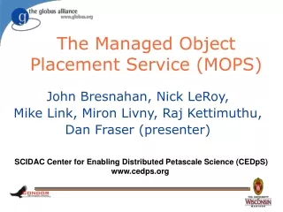The Managed Object Placement Service (MOPS)