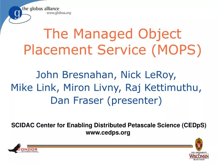 the managed object placement service mops