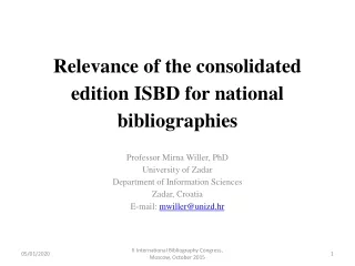 Relevance  of the consolidated edition ISBD for national bibliographies