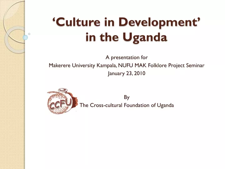 culture in development in the uganda