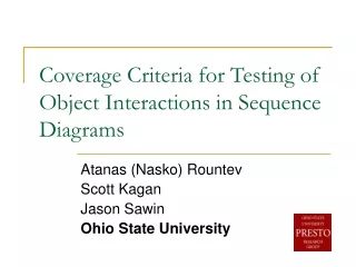 Coverage Criteria for Testing of Object Interactions in Sequence Diagrams