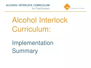 Alcohol Interlock Curriculum:
