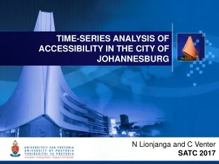 TIME-SERIES ANALYSIS OF ACCESSIBILITY IN THE CITY OF JOHANNESBURG