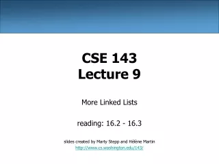 CSE 143 Lecture 9
