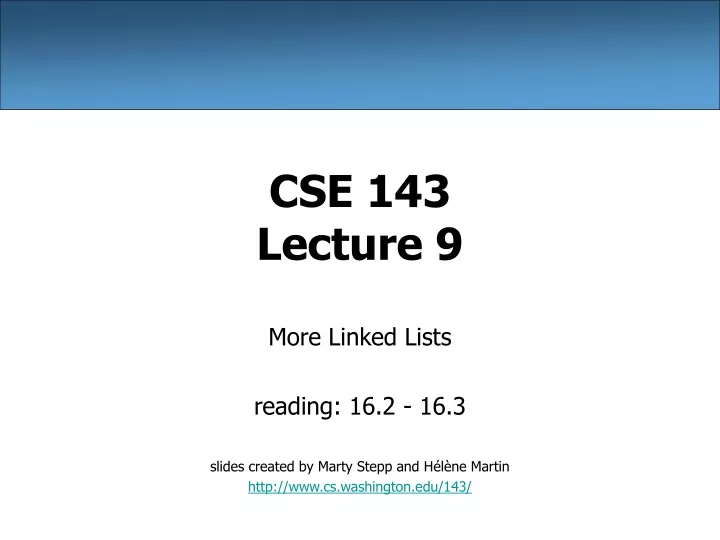 cse 143 lecture 9