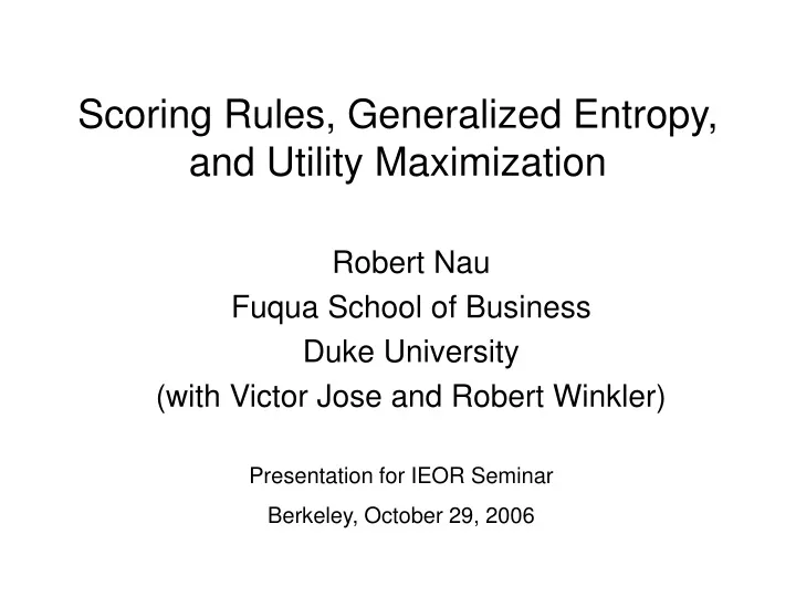 scoring rules generalized entropy and utility maximization