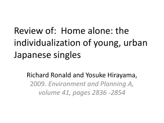 Review of:  Home alone: the individualization of young, urban Japanese singles
