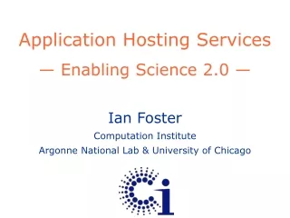 Application Hosting Services — Enabling Science 2.0 —