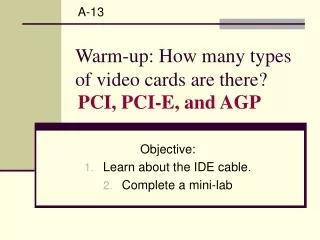 Warm-up: How many types of video cards are there?