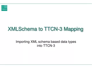 XMLSchema to TTCN-3 Mapping