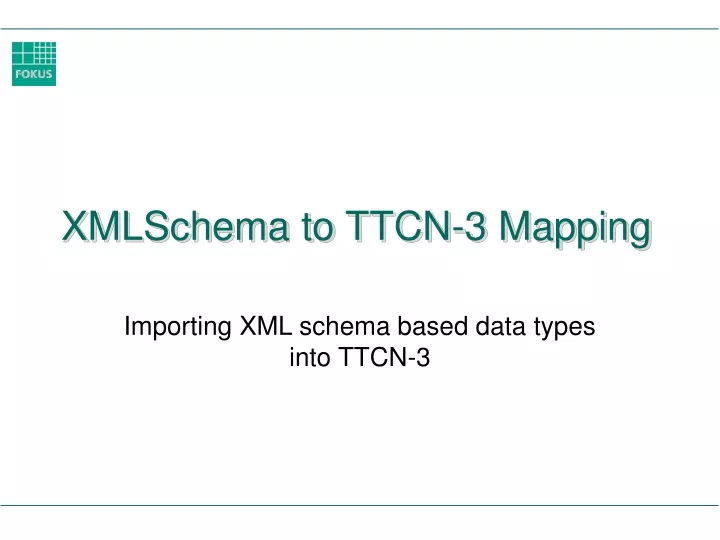 xmlschema to ttcn 3 mapping