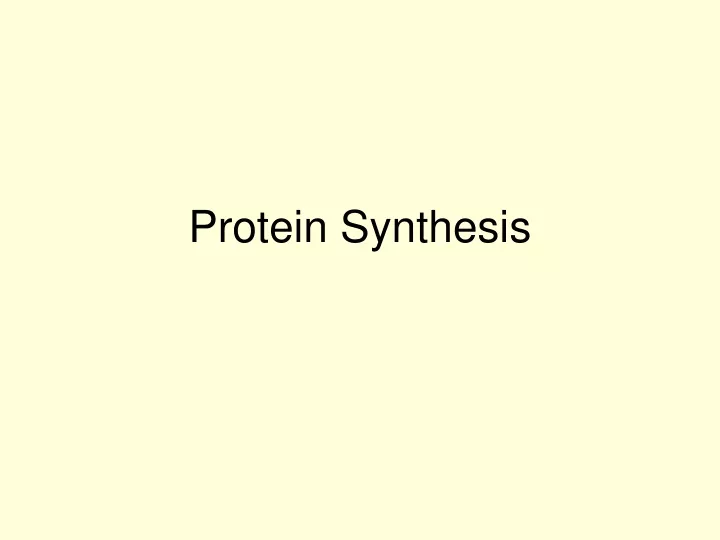 protein synthesis