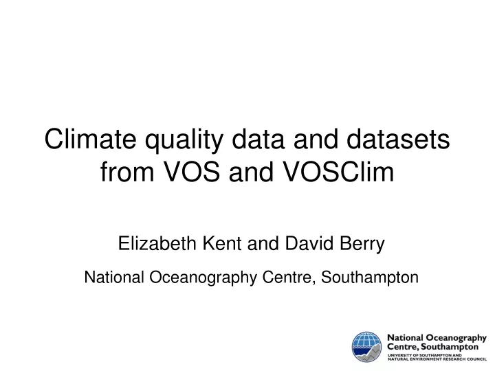 climate quality data and datasets from vos and vosclim