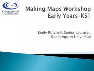 Making  Maps Workshop Early Years–KS1