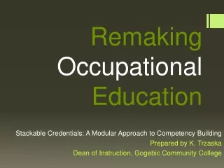 Remaking  Occupational  Education