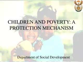CHILDREN AND POVERTY: A PROTECTION MECHANISM