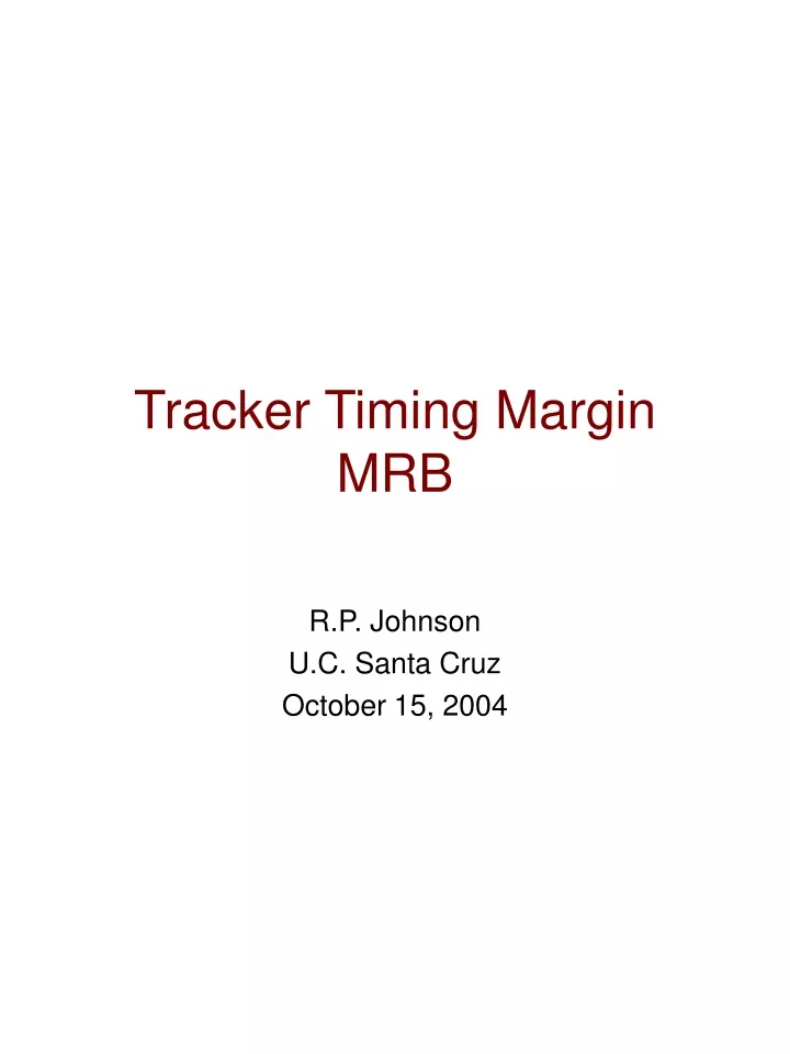 tracker timing margin mrb