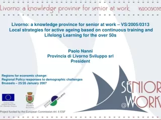 Livorno: a knowledge province for senior at work – VS/2005/0313