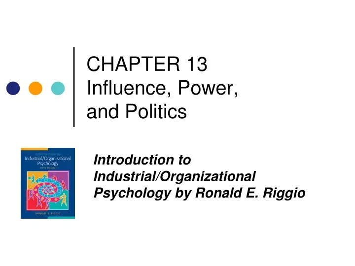 chapter 13 influence power and politics