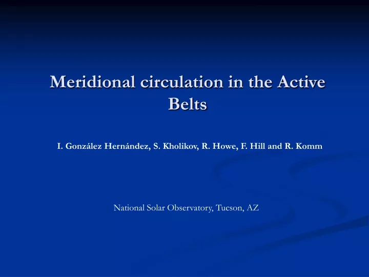 meridional circulation in the active belts