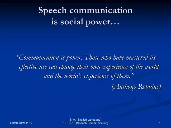 speech communication is social power