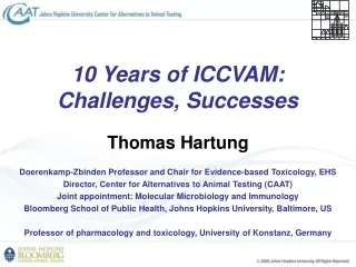 Thomas Hartung Doerenkamp-Zbinden Professor and Chair for Evidence-based Toxicology, EHS