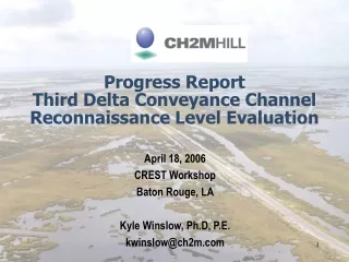 Progress Report Third Delta Conveyance Channel Reconnaissance Level Evaluation