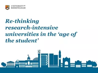 Re-thinking  research-intensive universities in the ‘age of the student’