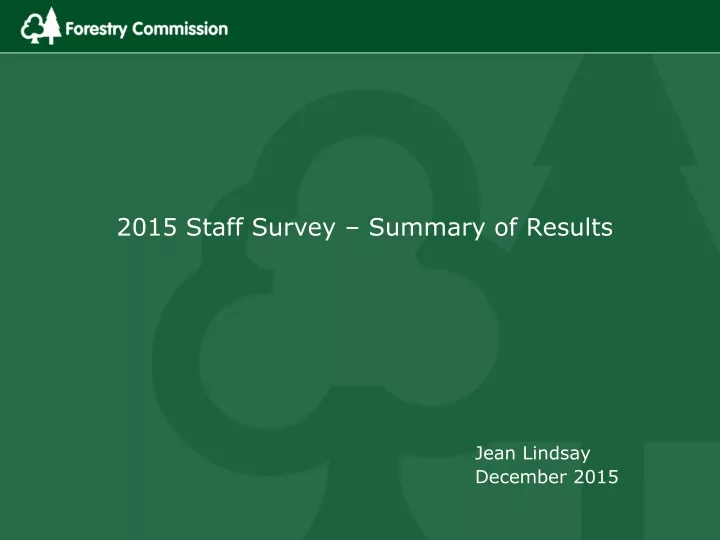 2015 staff survey summary of results