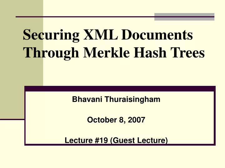 securing xml documents through merkle hash trees