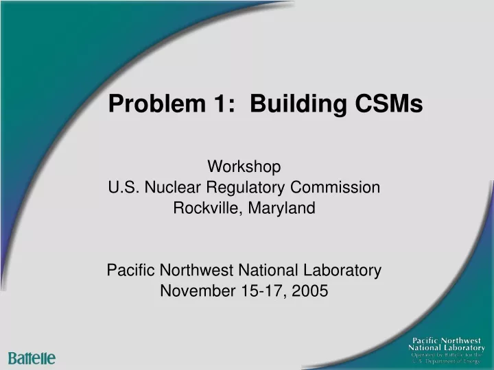 Workshop U.S. Nuclear Regulatory Commission Rockville, Maryland