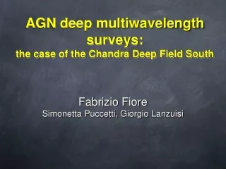 AGN deep multiwavelength surveys: the case of the Chandra Deep Field South