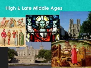 High &amp; Late Middle Ages