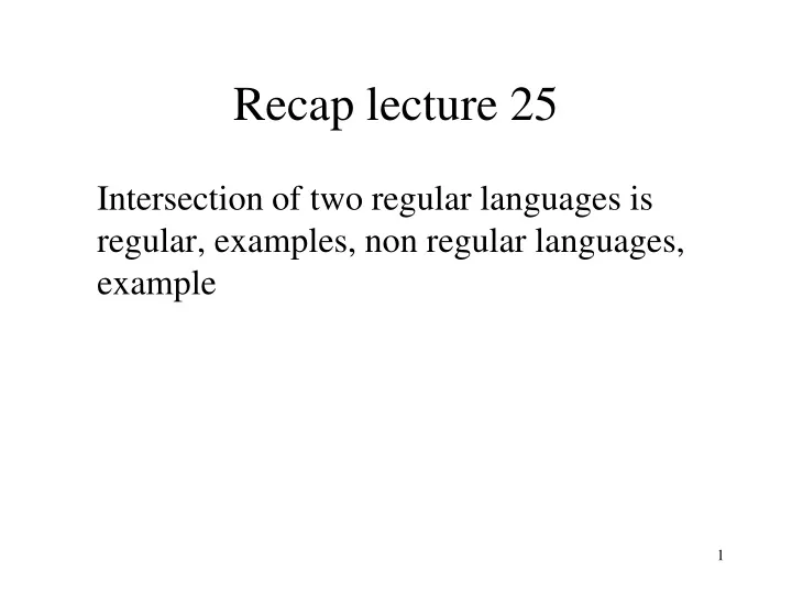 recap lecture 25