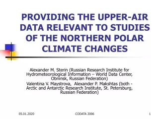 PROVIDING THE UPPER-AIR DATA RELEVANT TO STUDIES OF THE NORTHERN POLAR CLIMATE CHANGES