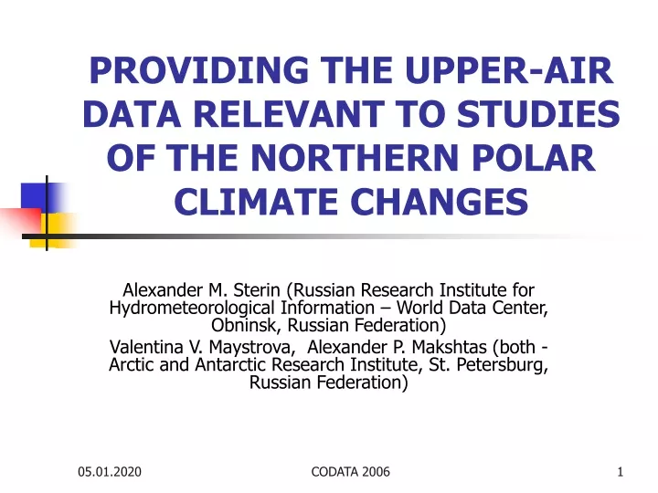 providing the upper air data relevant to studies of the northern polar climate changes