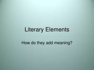 Literary Elements