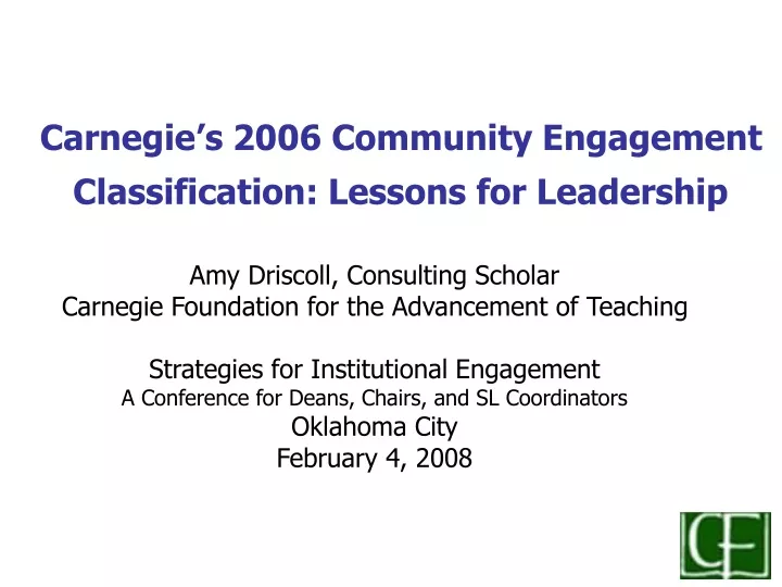 carnegie s 2006 community engagement classification lessons for leadership