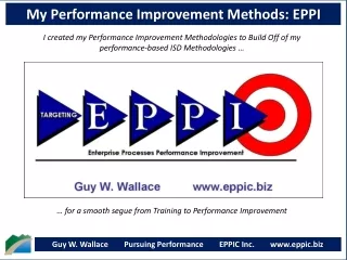 Guy W. Wallace        Pursuing Performance        EPPIC Inc.        eppic